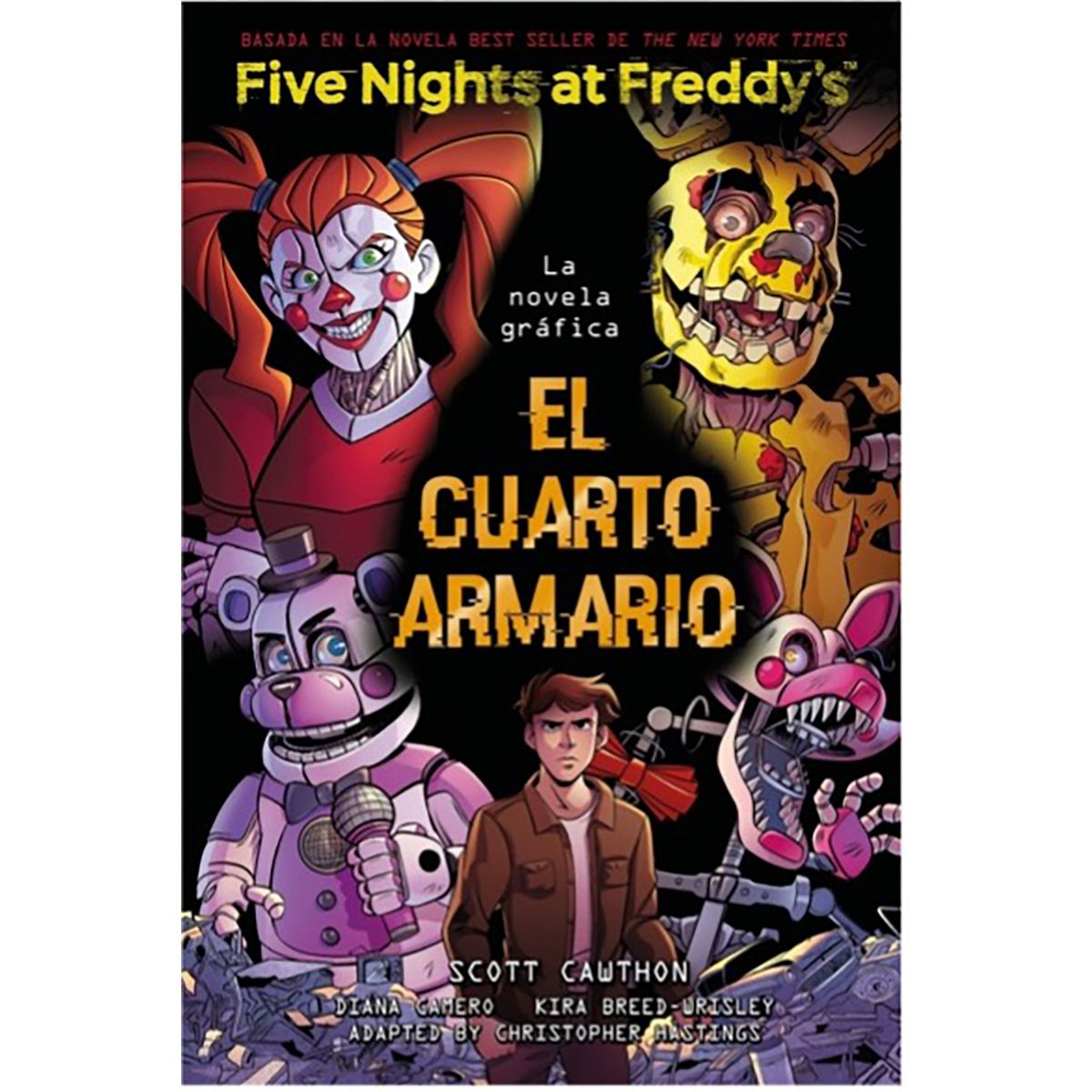 PENGUIN RANDOM HOUSE - Libro Fnaf 3 Novela Grafica. El Cuarto Armario