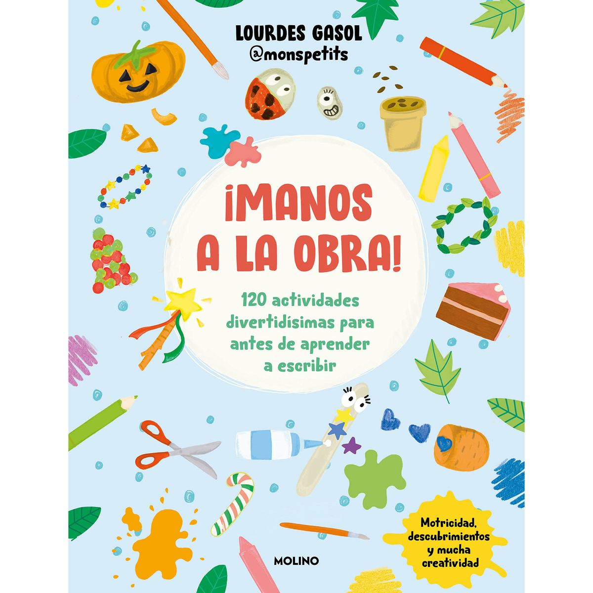 PENGUIN RANDOM HOUSE - Libro ¡Manos A La Obra!