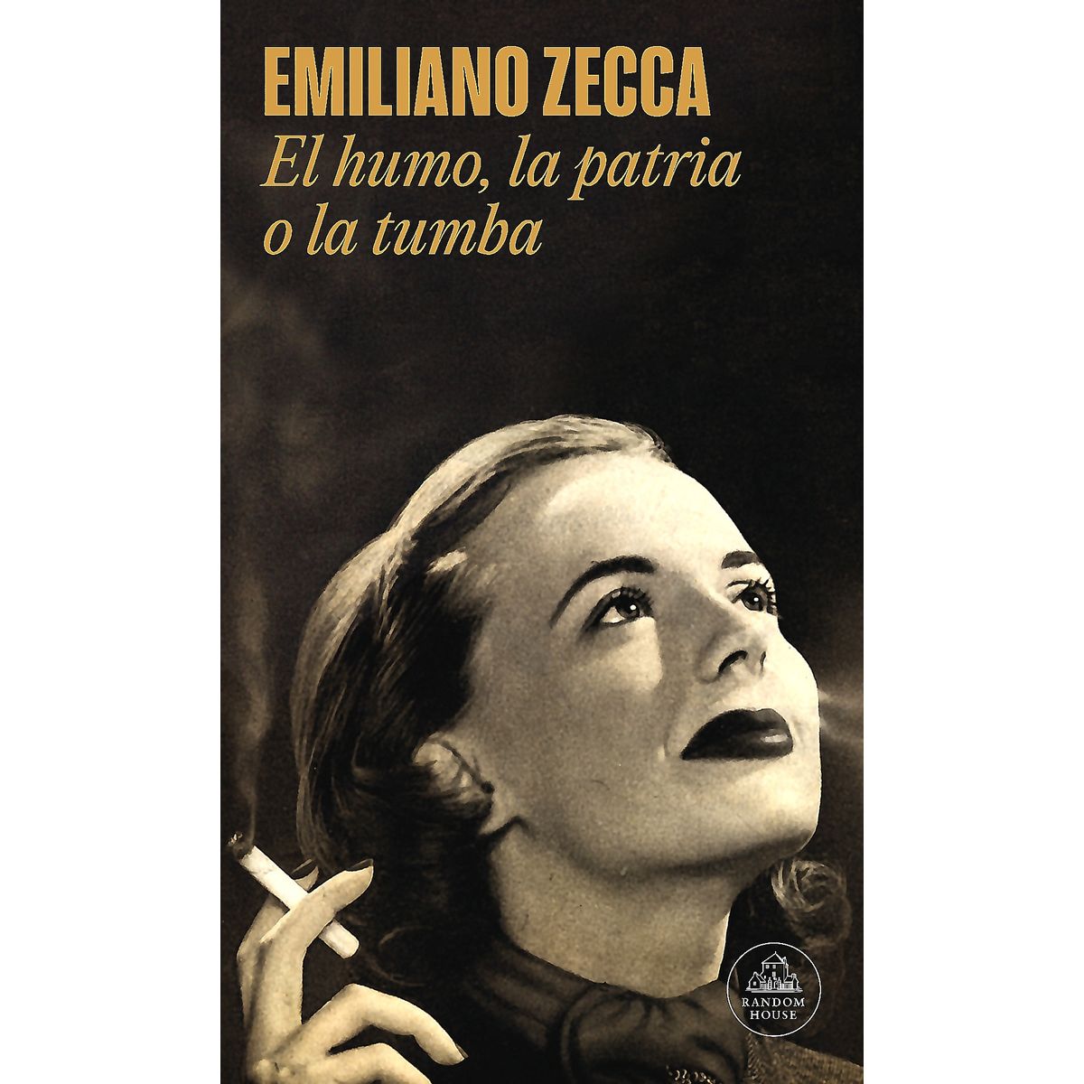RANDOM HOUSE - Libro El Humo, La Patria O La Tumba (Mapa De Las Lenguas)