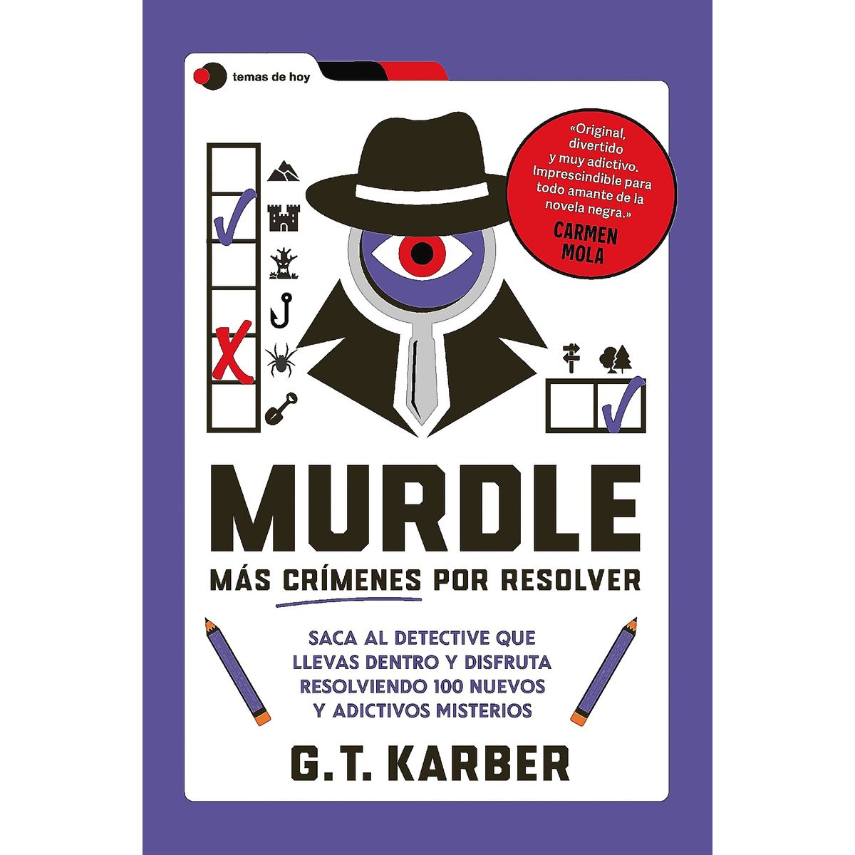 TEMAS DE HOY - Libro Murdle - Más crímenes por resolver - G. T. Karber