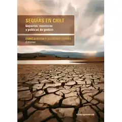 TOP10BOOKS - LIBRO Sequías En Chile - Daniela Rivera, Guillermo Donoso