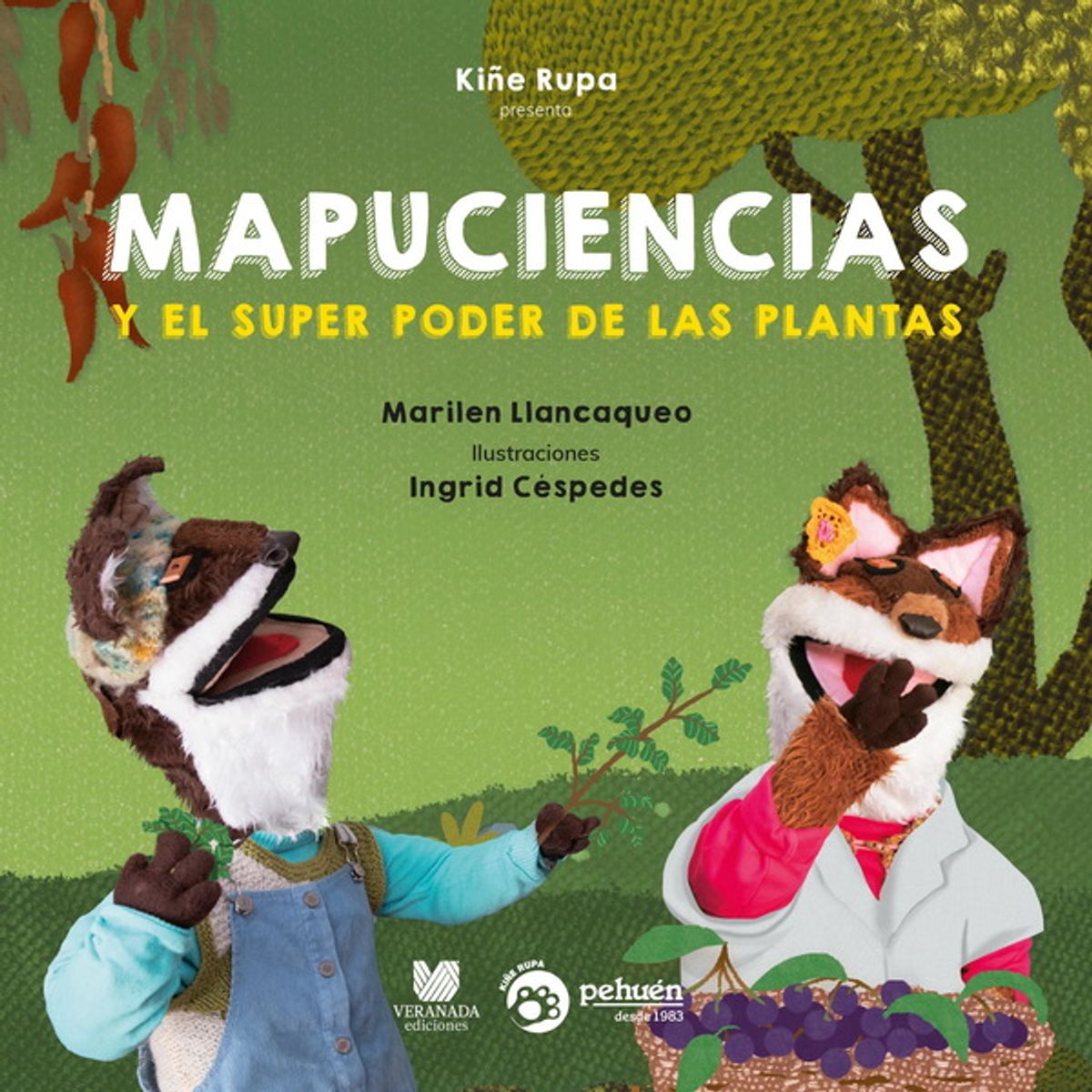 ANTARTICA LIBROS - Mapuciencias Y El Superpoder De Las Plantas