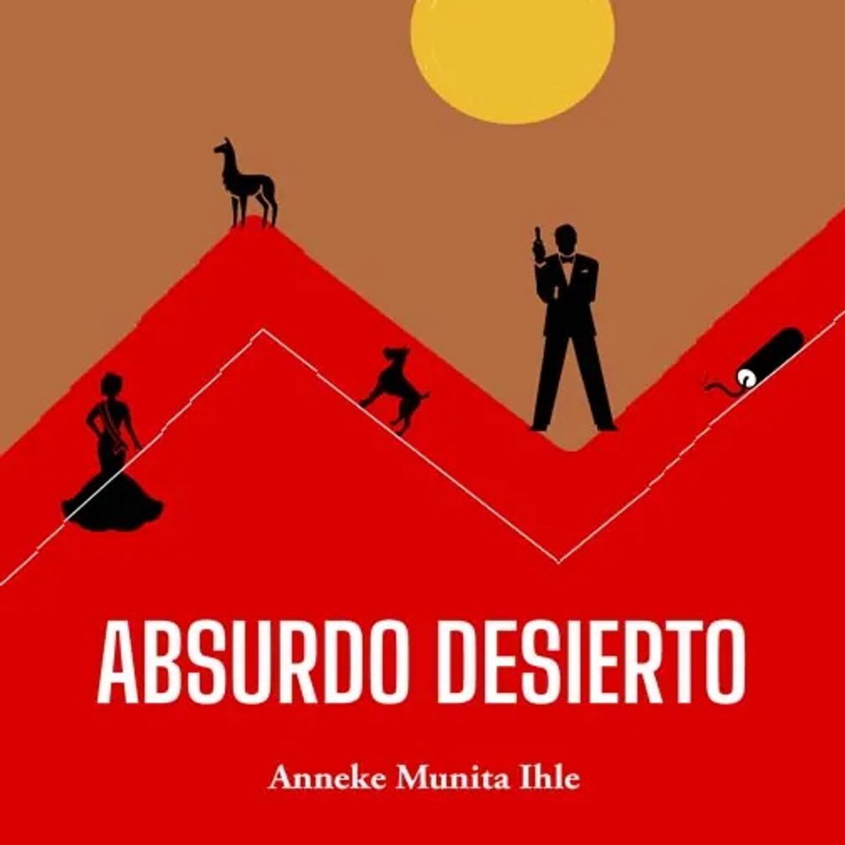 ANTARTICA LIBROS - Absurdo Desierto