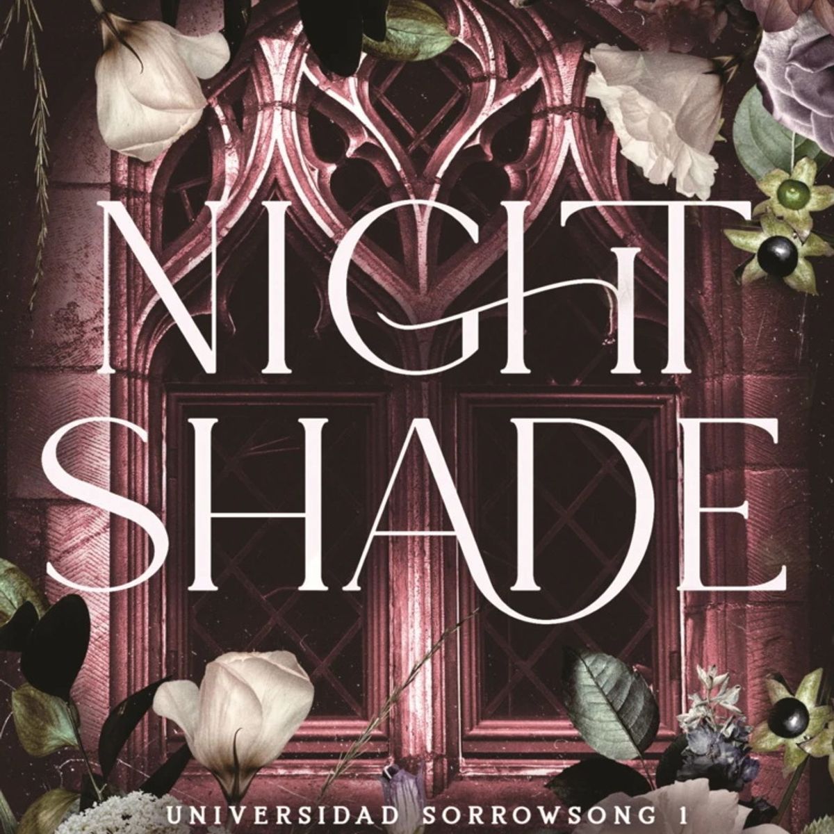 ANTARTICA LIBROS - Nightshade Universidad Sorrowsong 1