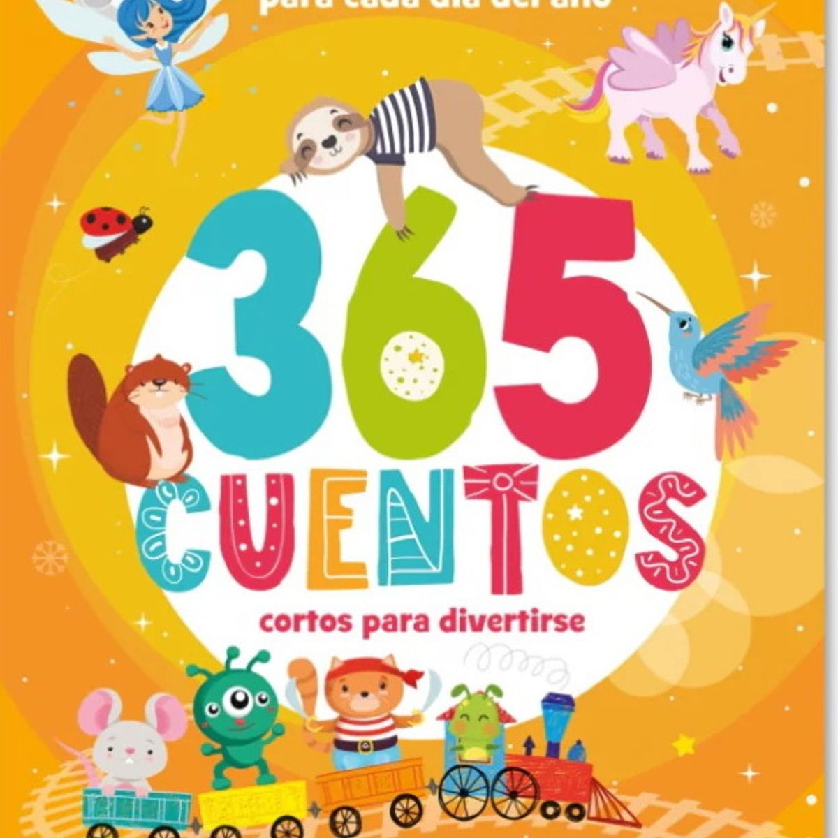 ANTARTICA LIBROS - 365 Cuentos Cortos Para Divertirse Naranja