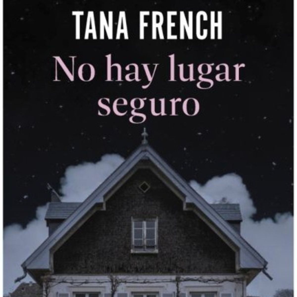 ANTARTICA LIBROS - No Hay Lugar Seguro