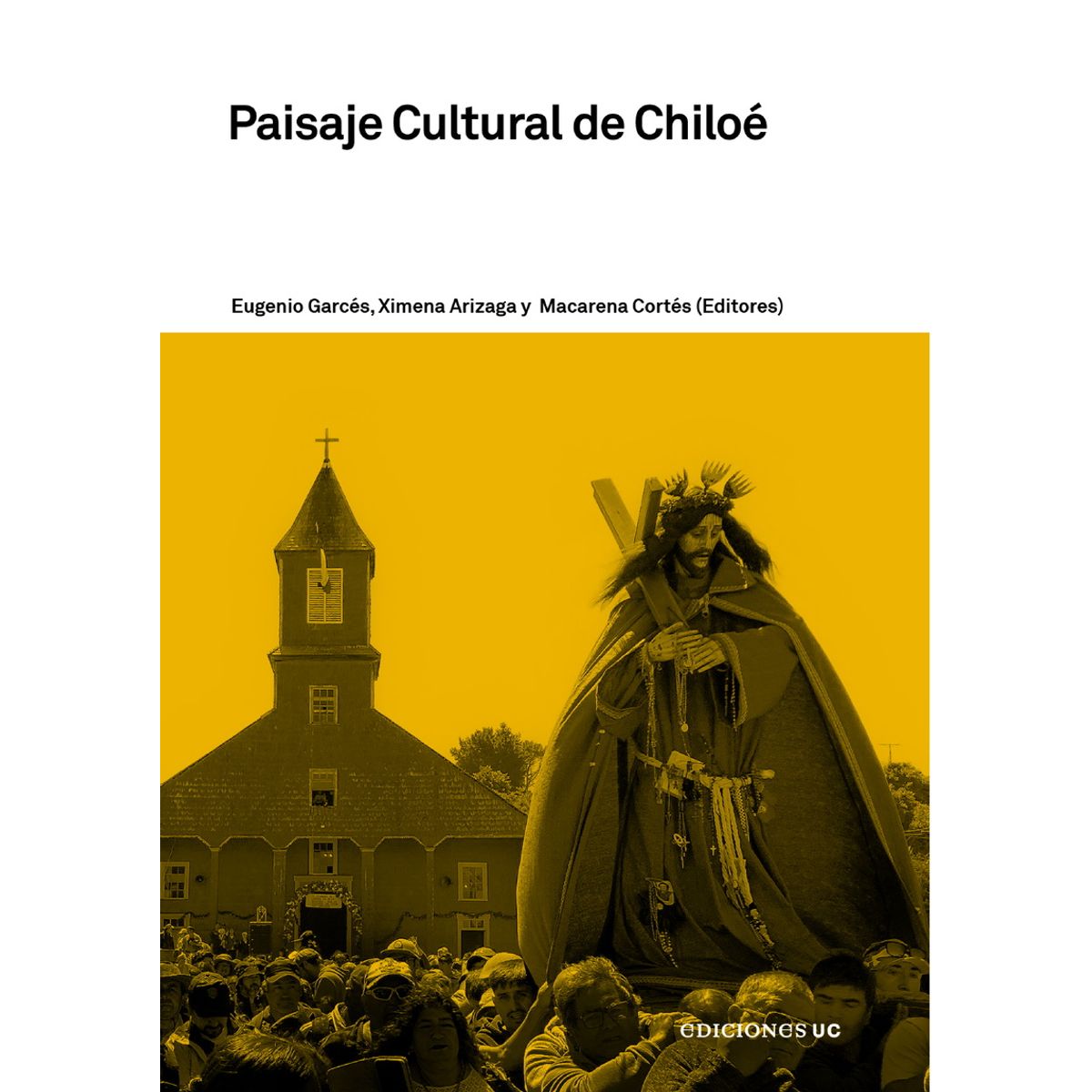 ANTARTICA LIBROS - Paisaje Cultural De Chiloe
