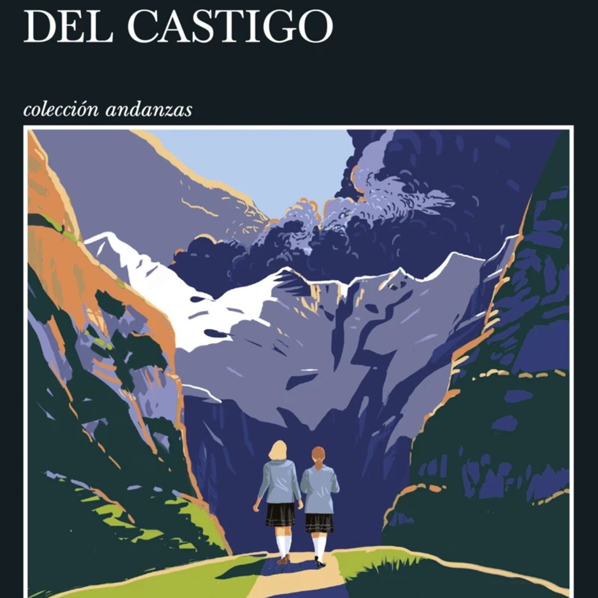 ANTARTICA LIBROS - Los Hermosos Años Del Castigo