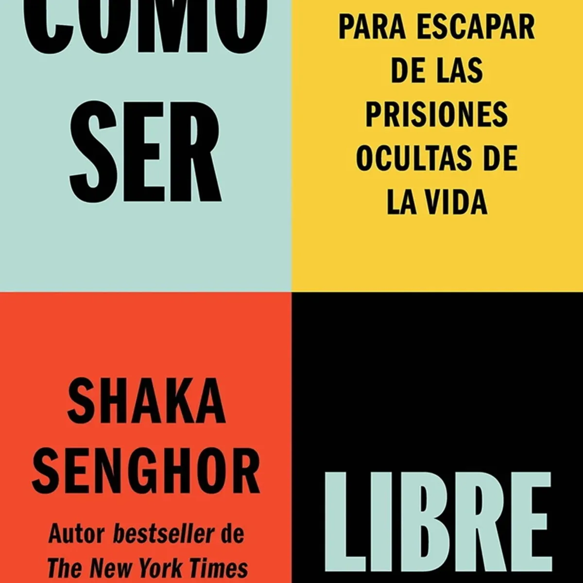 ANTARTICA LIBROS - Como Ser Libre
