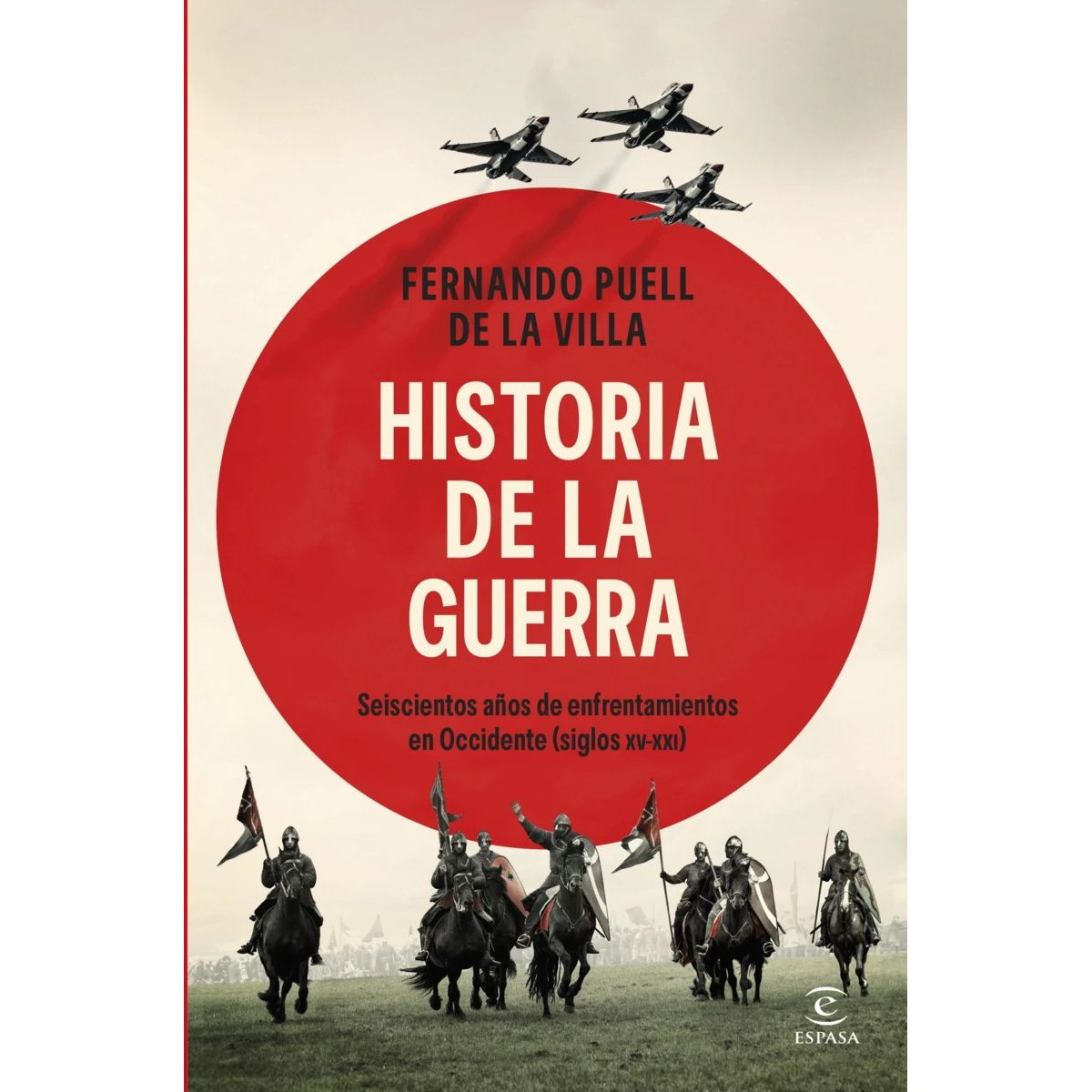 ANTARTICA LIBROS - Historia De La Guerra