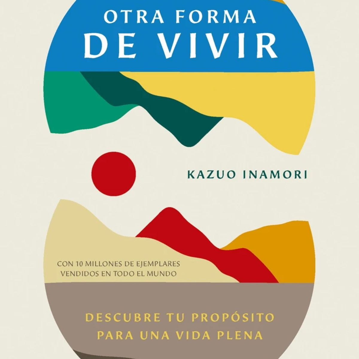ANTARTICA LIBROS - Otra Forma De Vivir