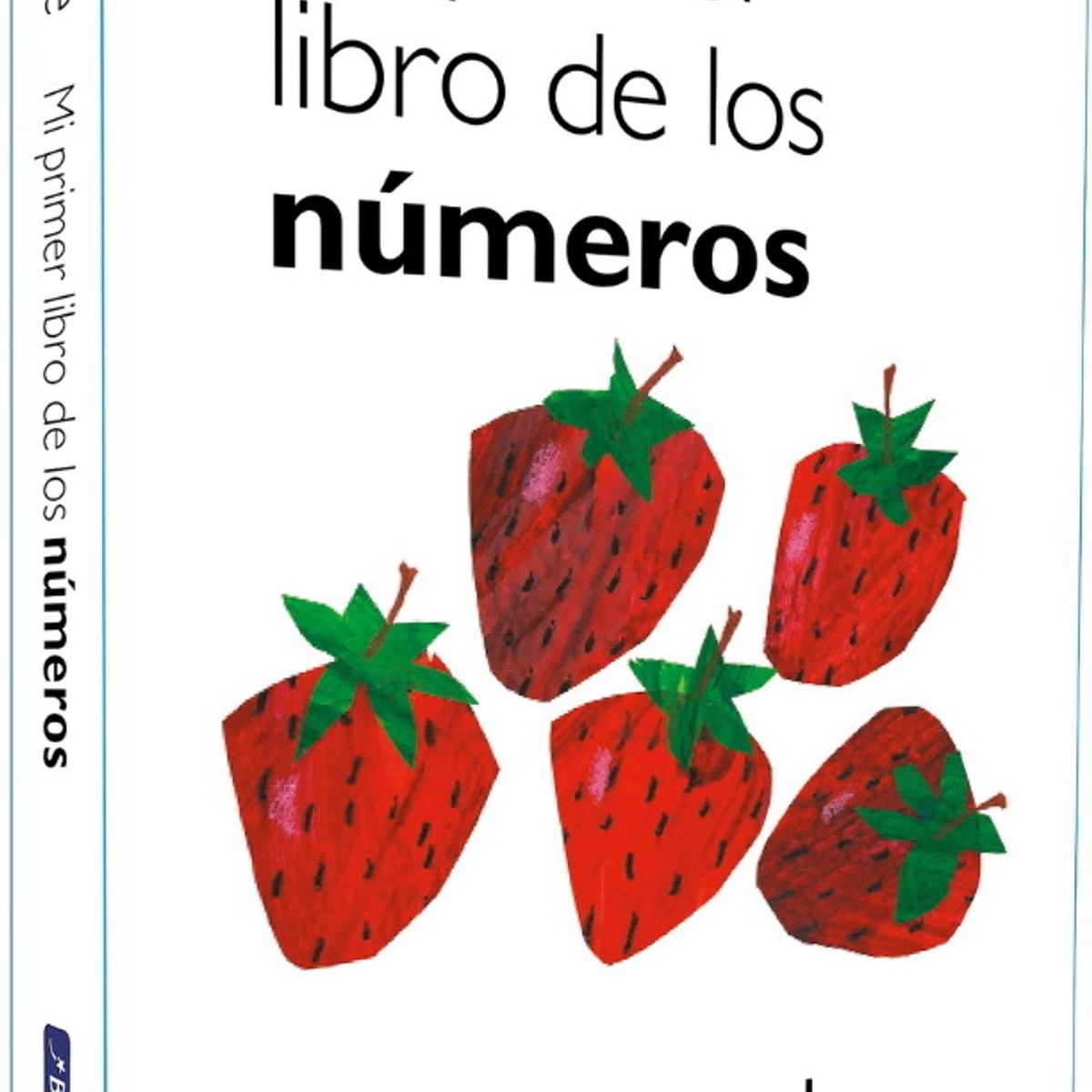ANTARTICA LIBROS - Mi Mi Primer Libro De Los Numeros