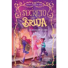ANTARTICA LIBROS - Secreto De Bruja 1 La Magia De La Luna