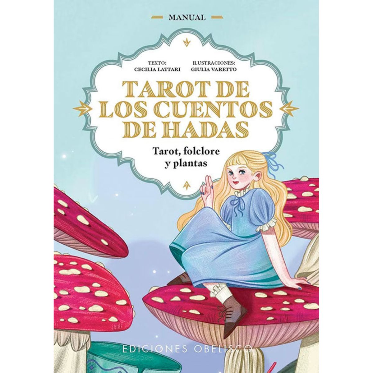 EDICIONES OBELISCO - Tarot de los cuentos de hadas (libro + cartas)