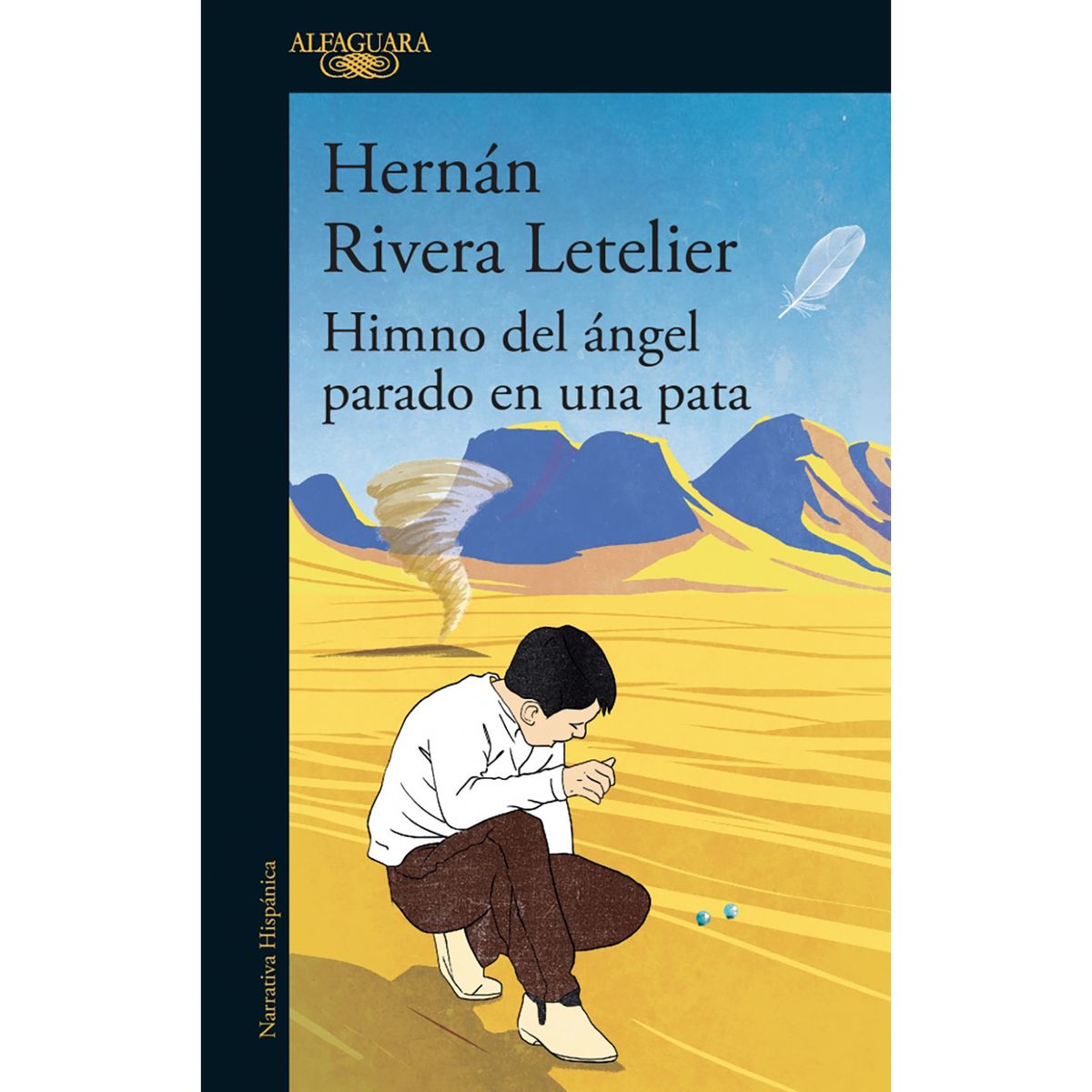 PENGUIN RANDOM HOUSE - LIBRO Himno Del Ángel Parado En Una Pata Penguin Random