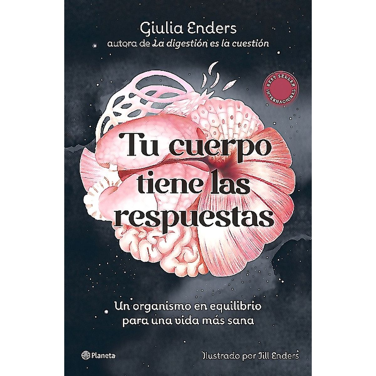 PLANETA - Libro Tu cuerpo tiene las respuestas - Giulia Enders
