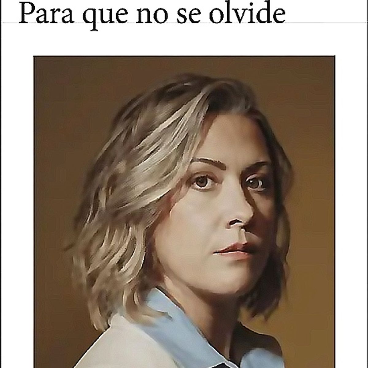 SEIX BARRAL - Libro Para que no se olvide - Caroline Darian