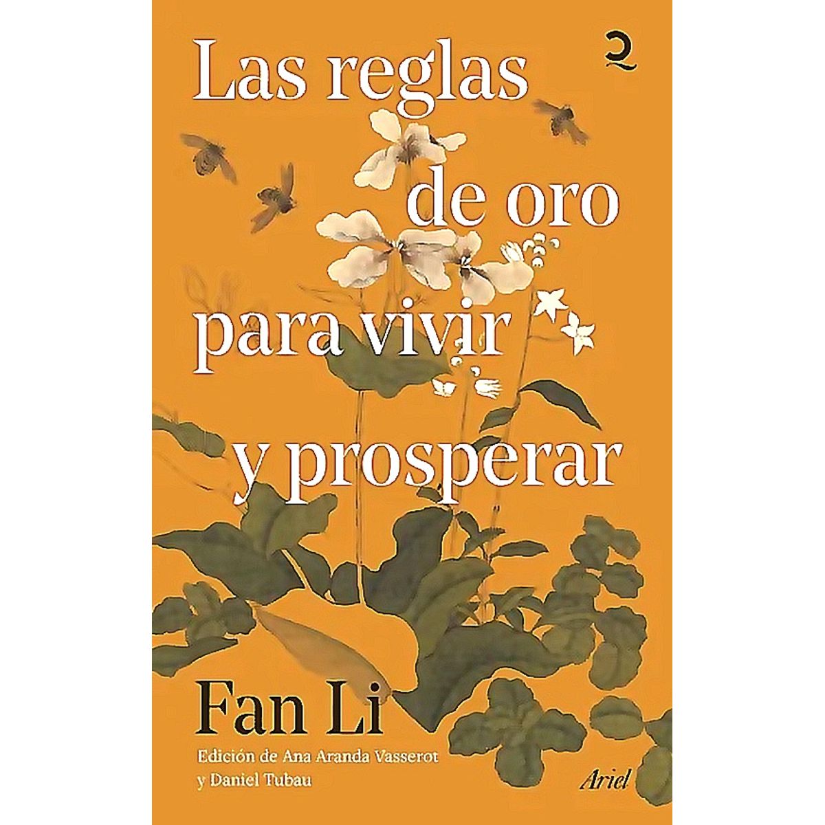 ARIEL - Libro Las reglas de oro para vivir y prosperar - Fan Li