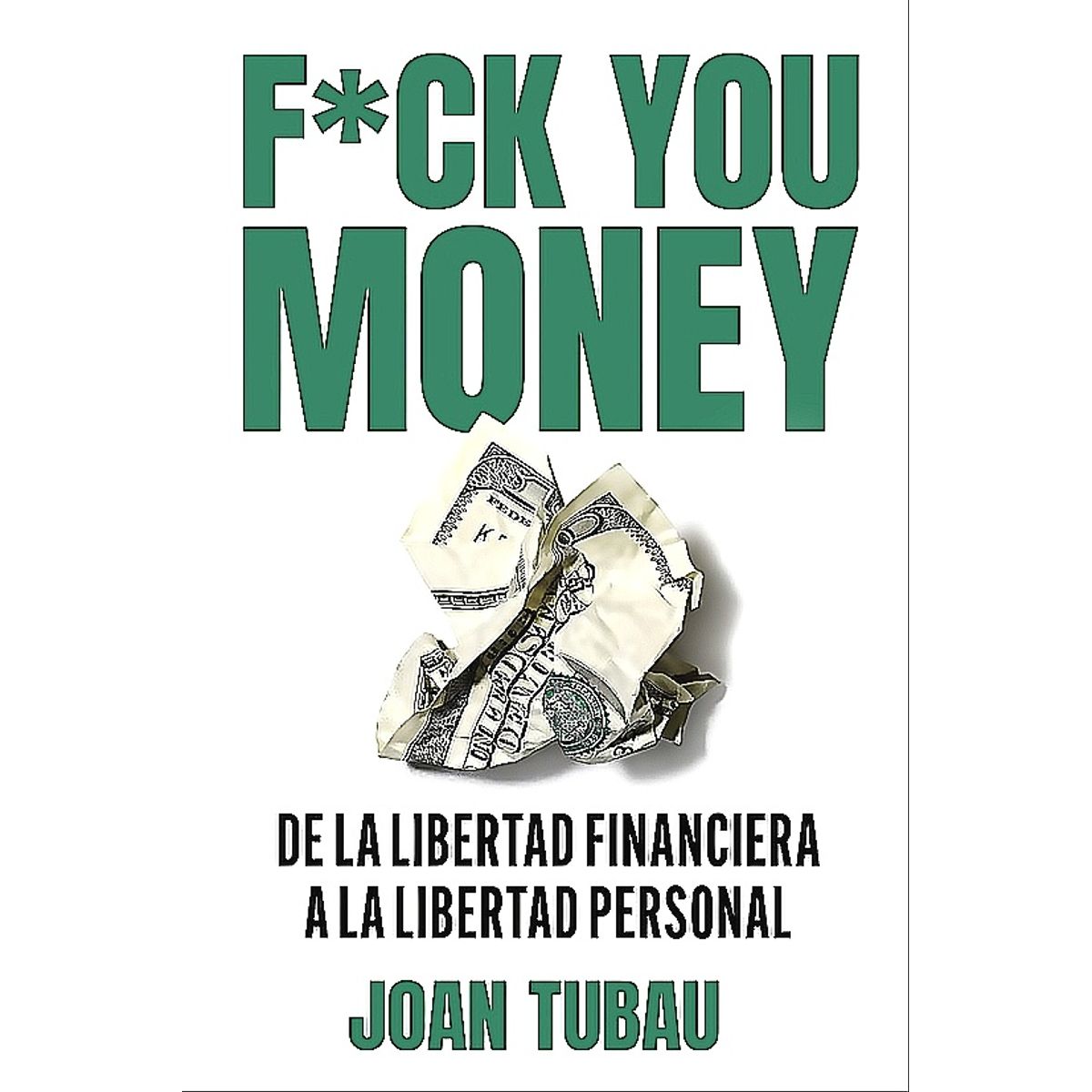 Peninsula - Libro Fuck you money - Joan Tubau