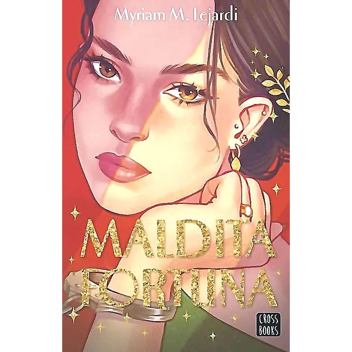 CROSS BOOKS - Libro Maldita fortuna - Myriam M. Lejardi