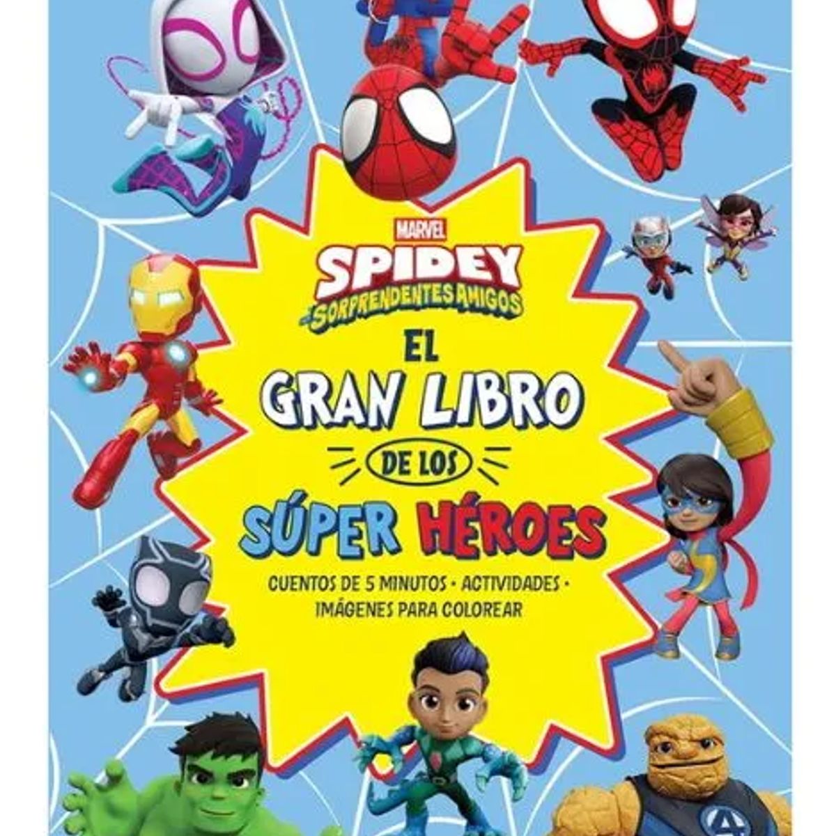 PLANETA JUNIOR - Spidey Y Sus Sorprendentes Amigos El gran libro De Los Súper héroes