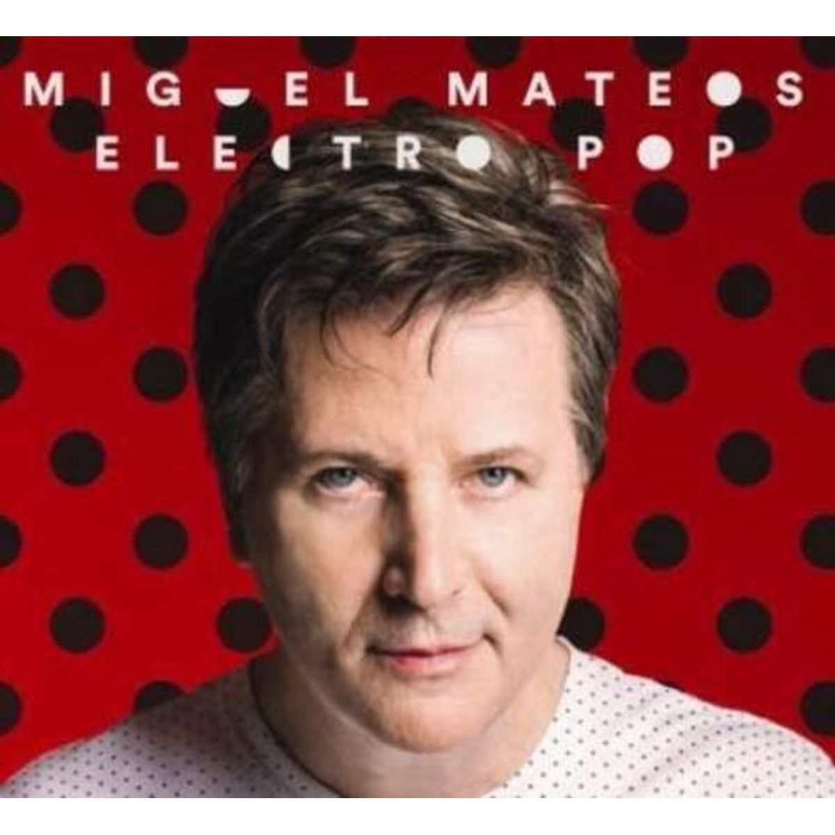 GENERICO - MIGUEL MATEOS - ELECTRO POP (DIGIPACK) / CD