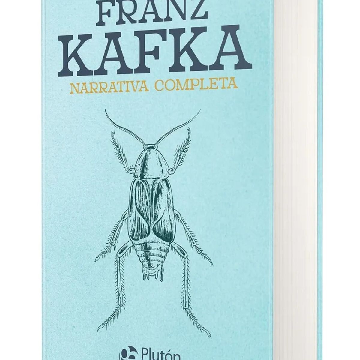 PLUTON EDICIONES - NARRATIVA COMPLETA - FRANZ KAFKA