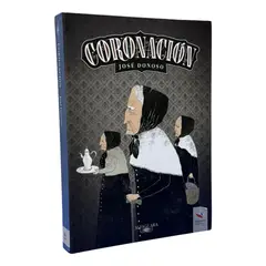 ALFAGUARA - CORONACIÓN - JOSÉ DONOSO