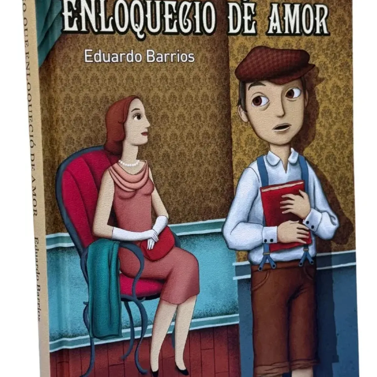 ORIGO - EL NIÑO QUE ENLOQUECIO DE AMOR - EDUARDO BARRIOS