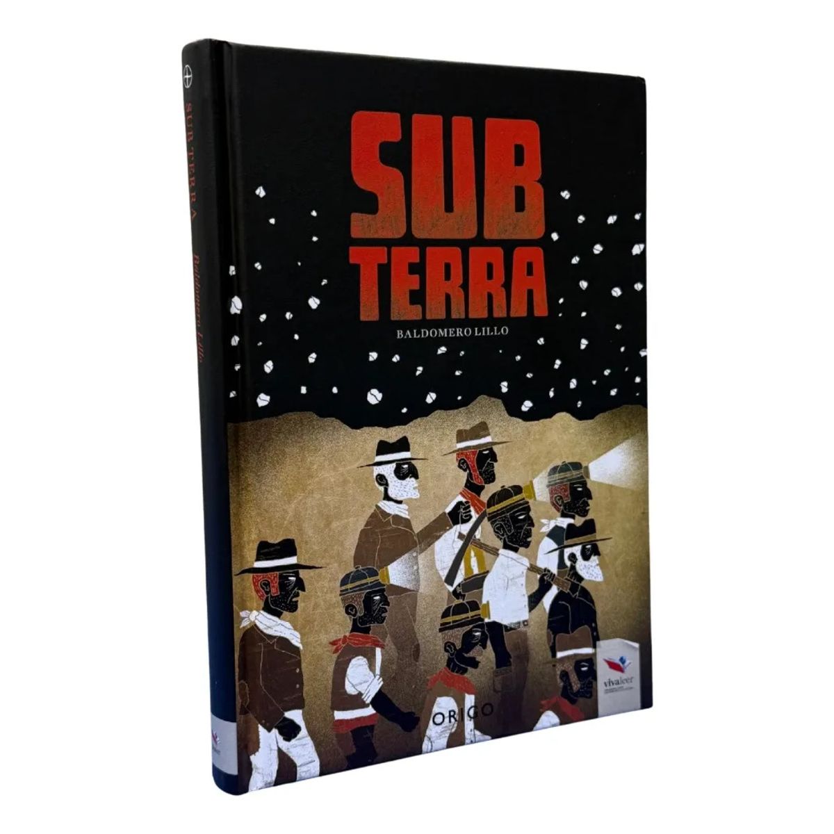 ORIGO - SUB TERRA - BALDOMERO LILLO