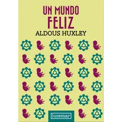 ANTARTICA LIBROS - El Mundo Feliz TD