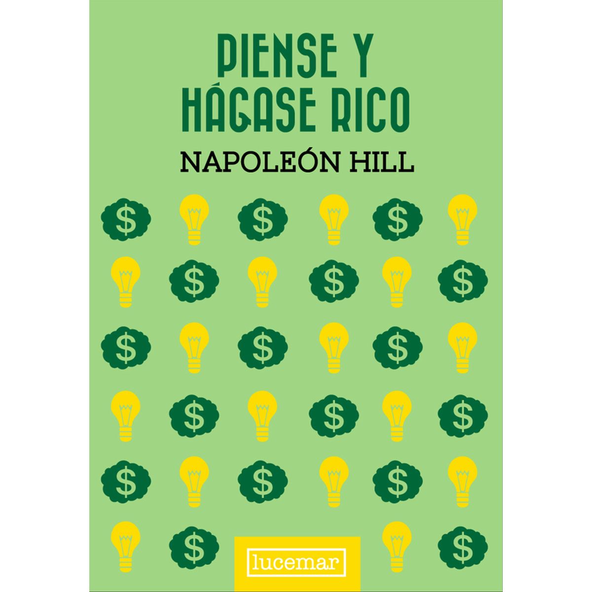 ANTARTICA LIBROS - Piense Y Hagase Rico TD