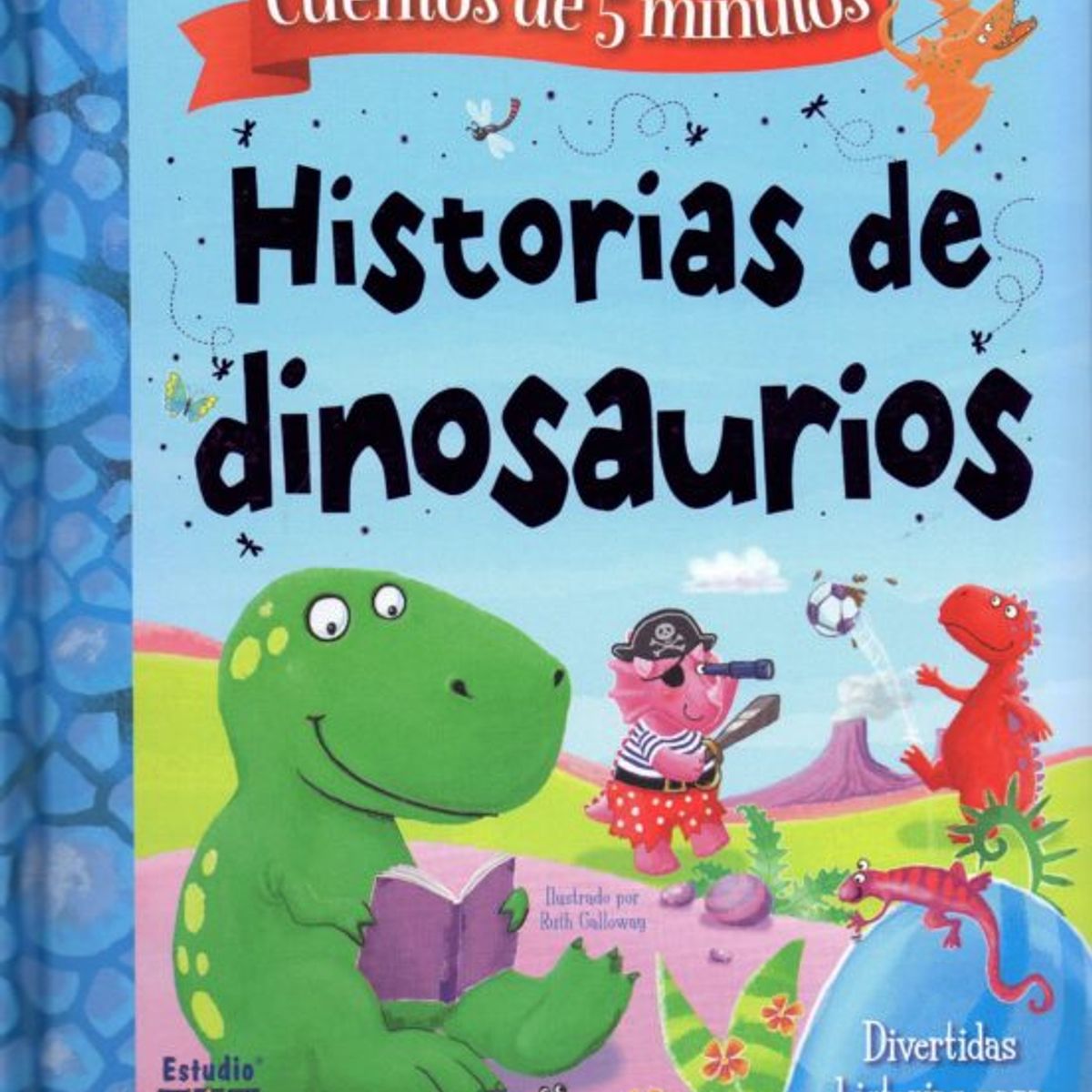 ANTARTICA LIBROS - HISTORIAS DE DINOSAURIOS  HISTORIAS DE