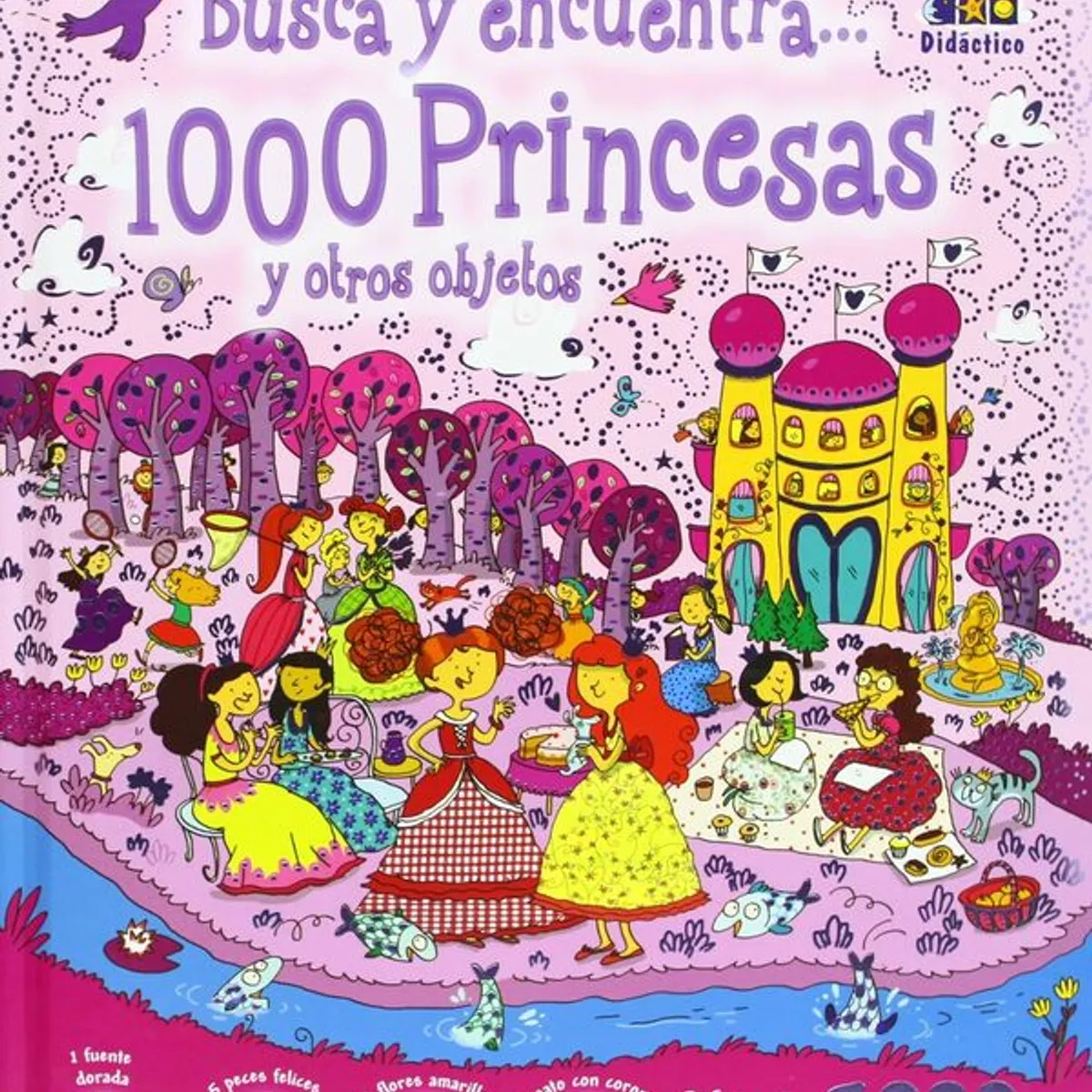 ANTARTICA LIBROS - Busca Y Encuentra 1000 Princesas Y Otros Objetos