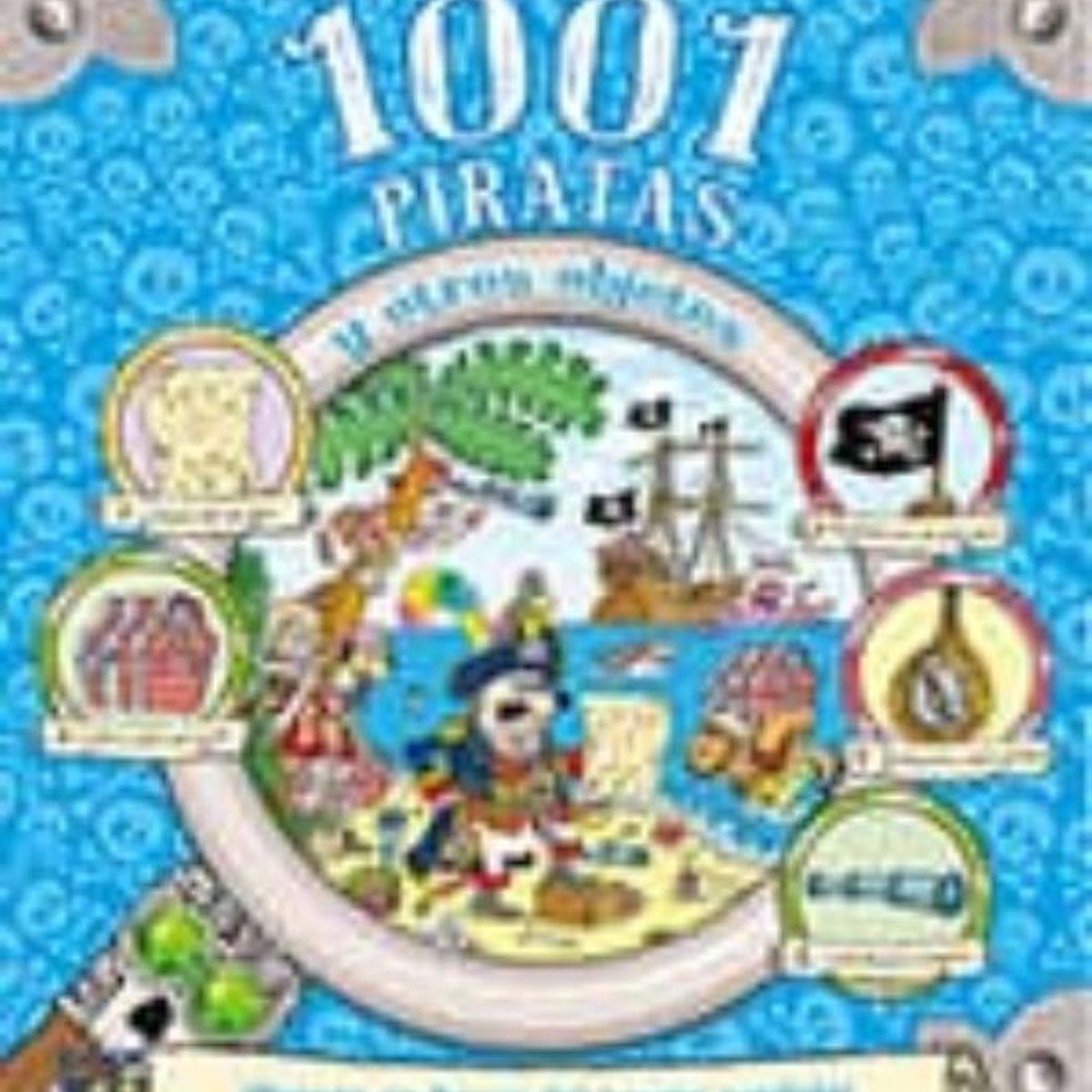 ANTARTICA LIBROS - 1001 PIRATAS BUSCA Y ENCUENTRA...