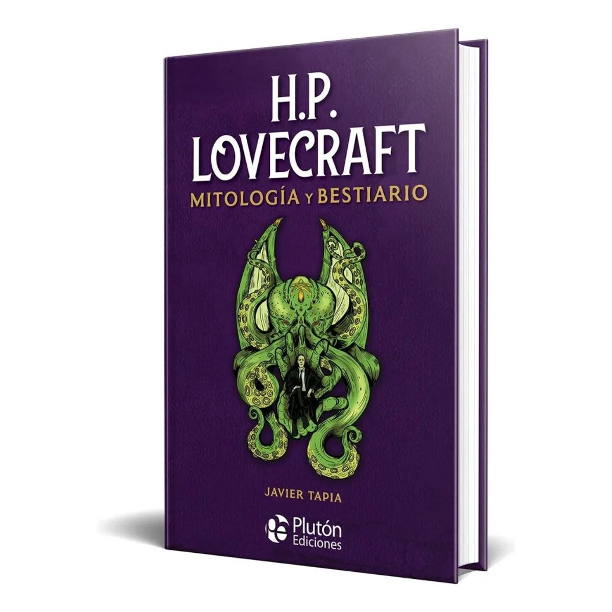 PLUTON EDICIONES - H.P. LOVECRAFT - MOTOLOGÍA Y BESTIARIO  TAPA DURA