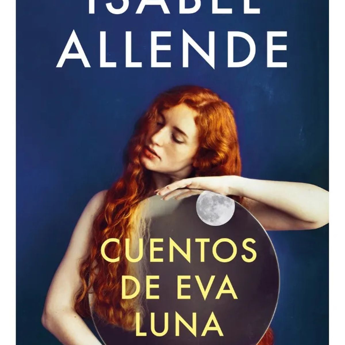 DEBOLSILLO - CUENTOS DE EVA LUNA  ISABEL ALLENDE