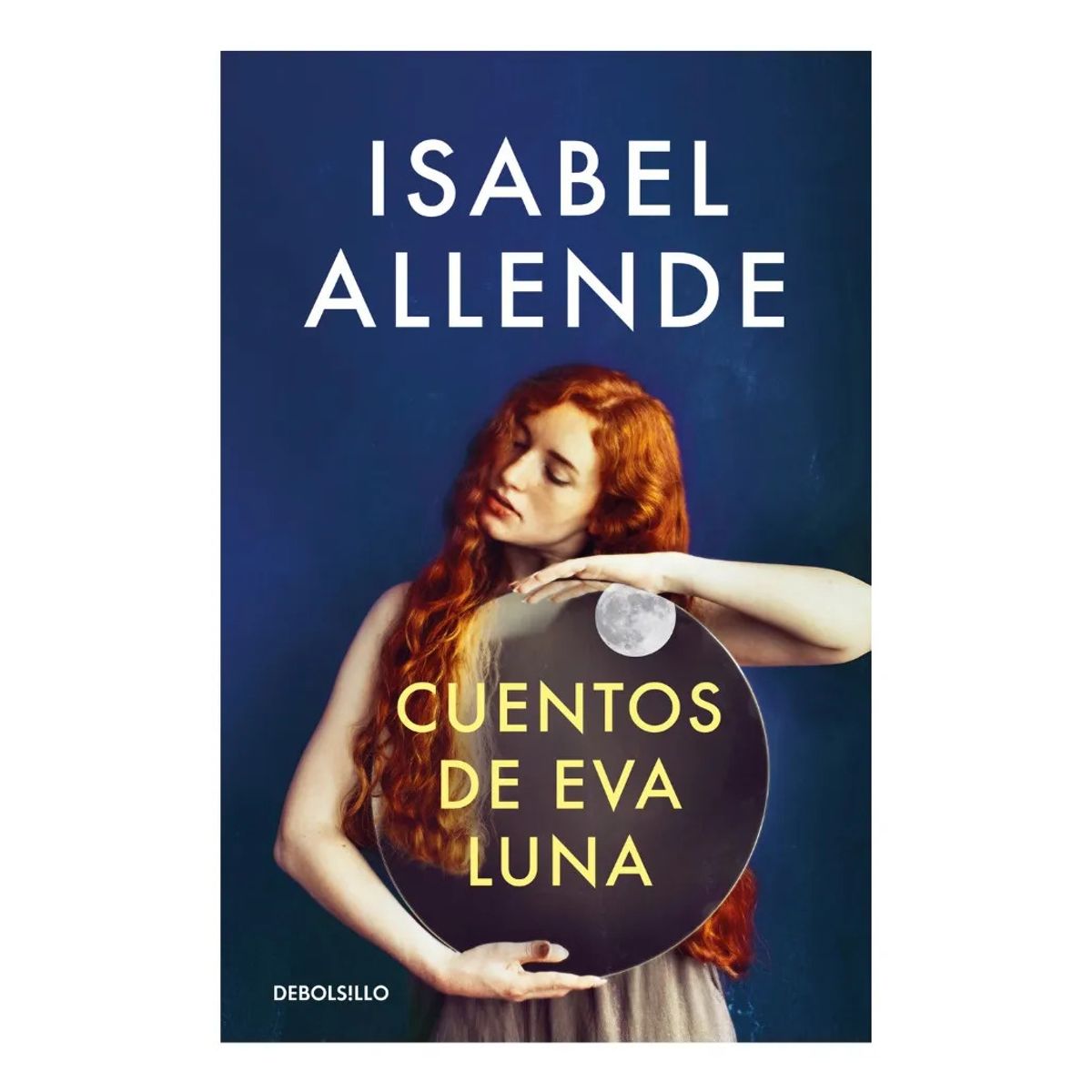DEBOLSILLO - CUENTOS DE EVA LUNA  ISABEL ALLENDE