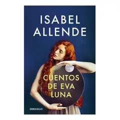 DEBOLSILLO - CUENTOS DE EVA LUNA ISABEL ALLENDE