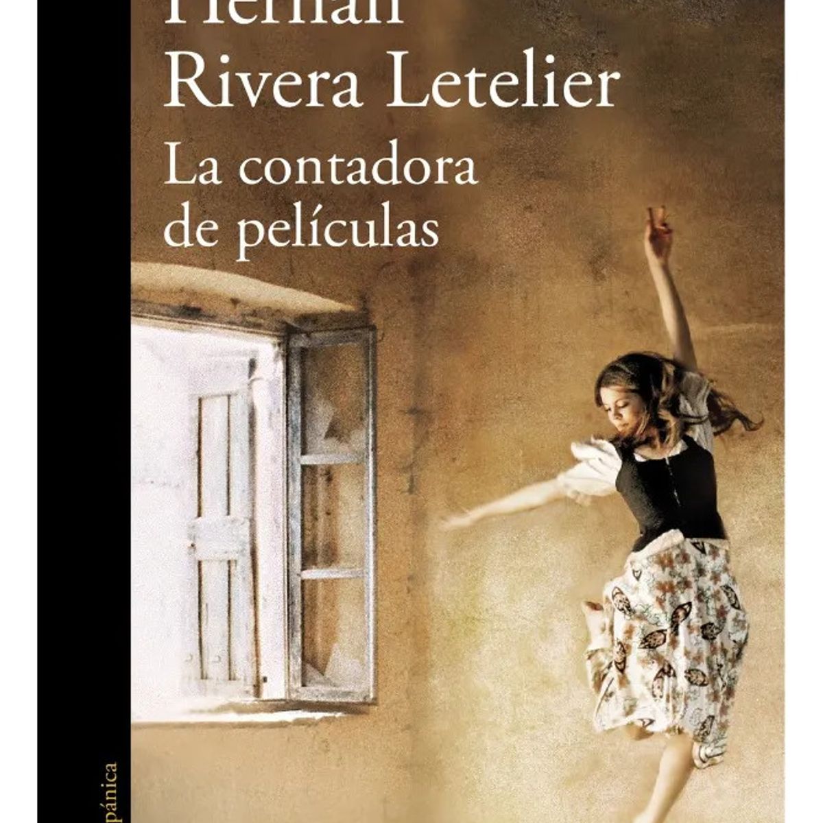ALFAGUARA - LA CONTADORA DE PELÍCULAS - HERNÁN RIVERA LETELIER