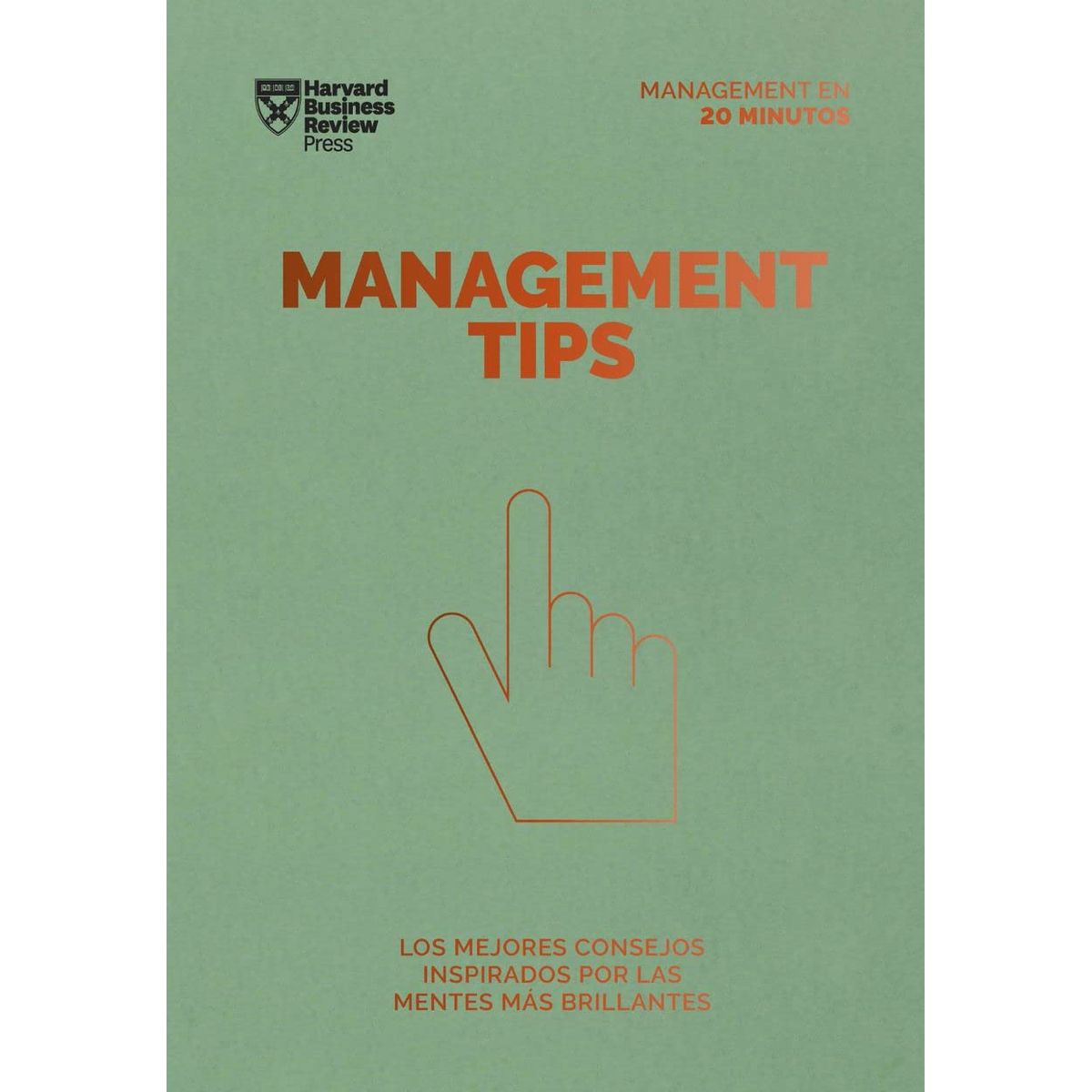 ANTARTICA LIBROS - MANAGEMENT TIPS. SERIE MANAGEMENT EN 20