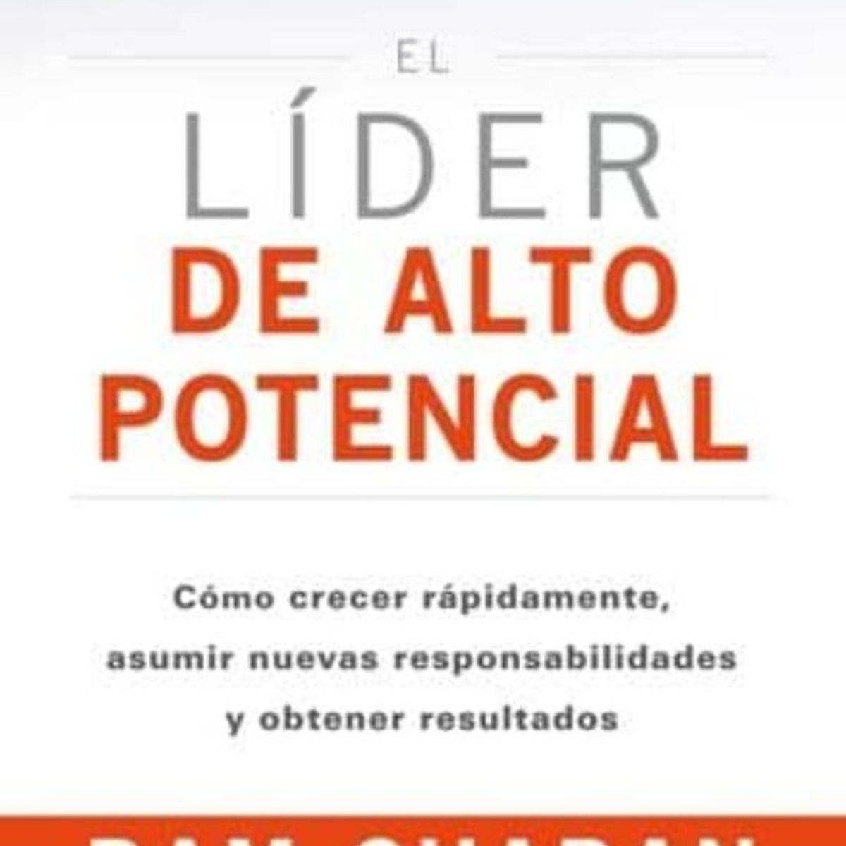 ANTARTICA LIBROS - EL LÍDER DE ALTO POTENCIAL