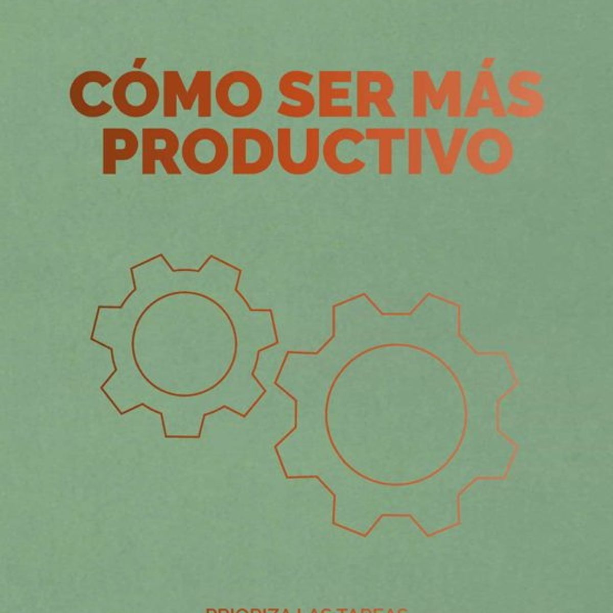 ANTARTICA LIBROS - Como Ser Productivo. Serie Management En 20 Minutos