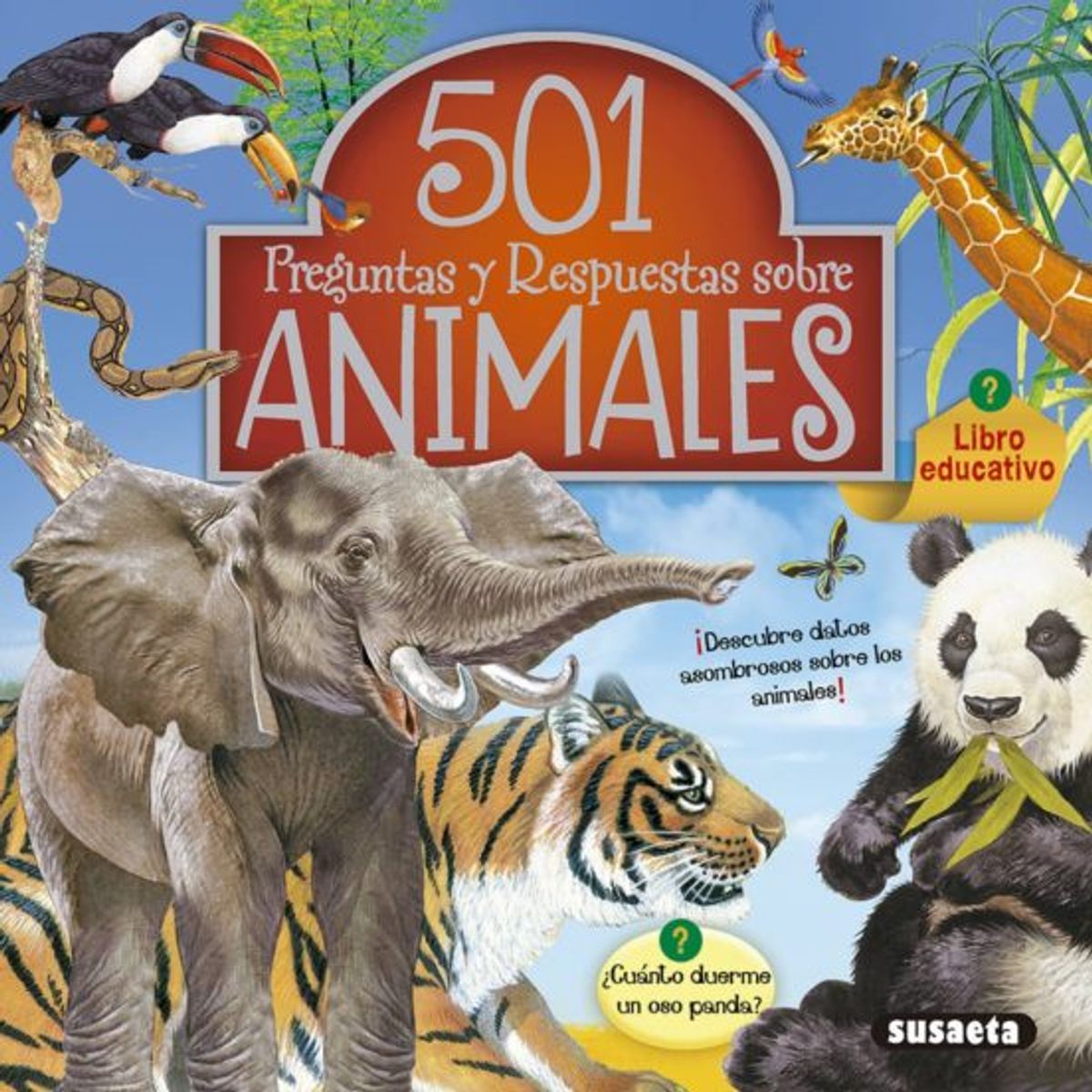 ANTARTICA LIBROS - 501 PREGUNTAS Y RESPUESTAS SOBRE ANIMAL