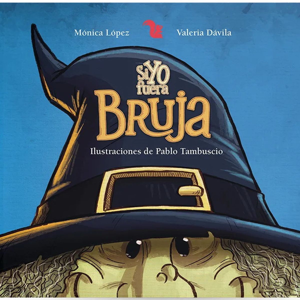 ANTARTICA LIBROS - Si Yo Fuera Bruja