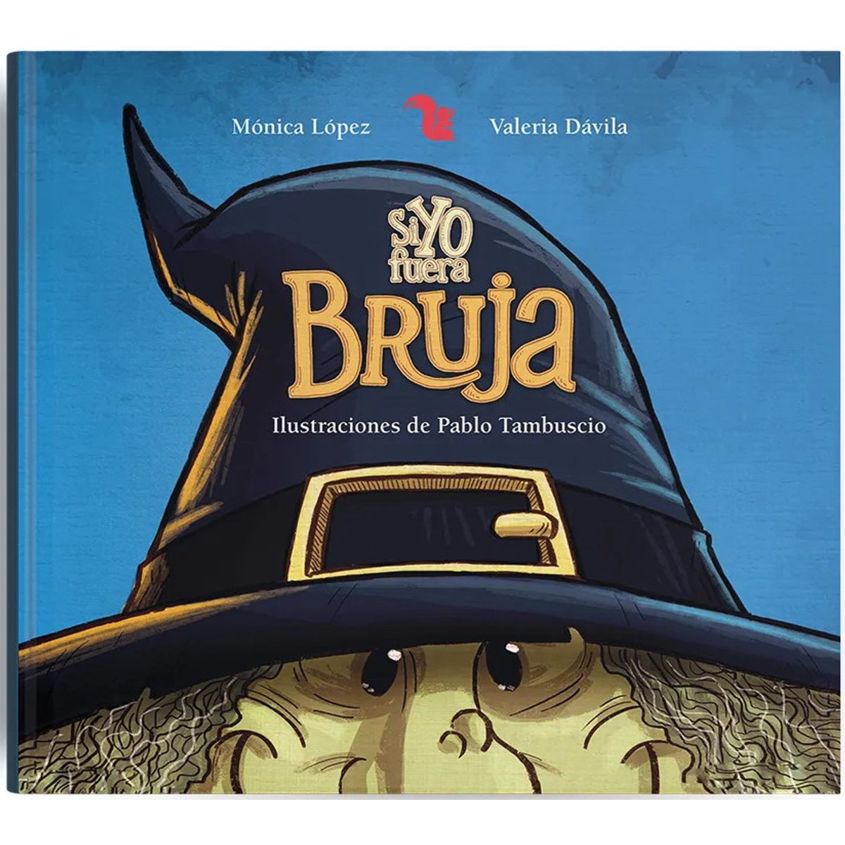ANTARTICA LIBROS - Si Yo Fuera Bruja
