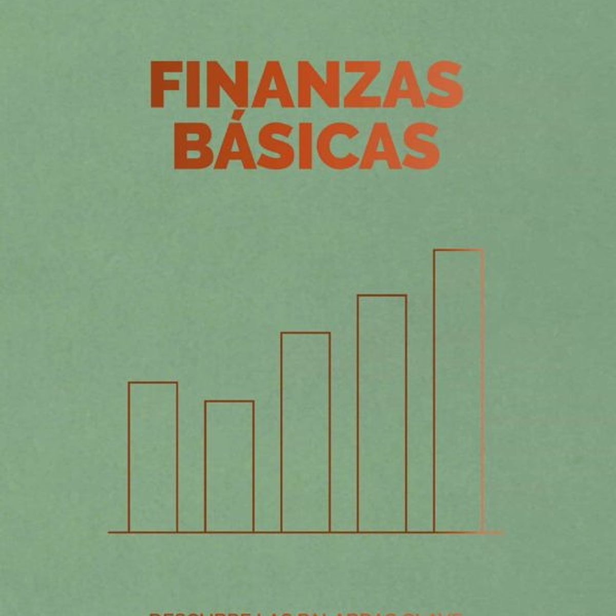 ANTARTICA LIBROS - Finanzas Basicas. Serie Management En 20 Minutos