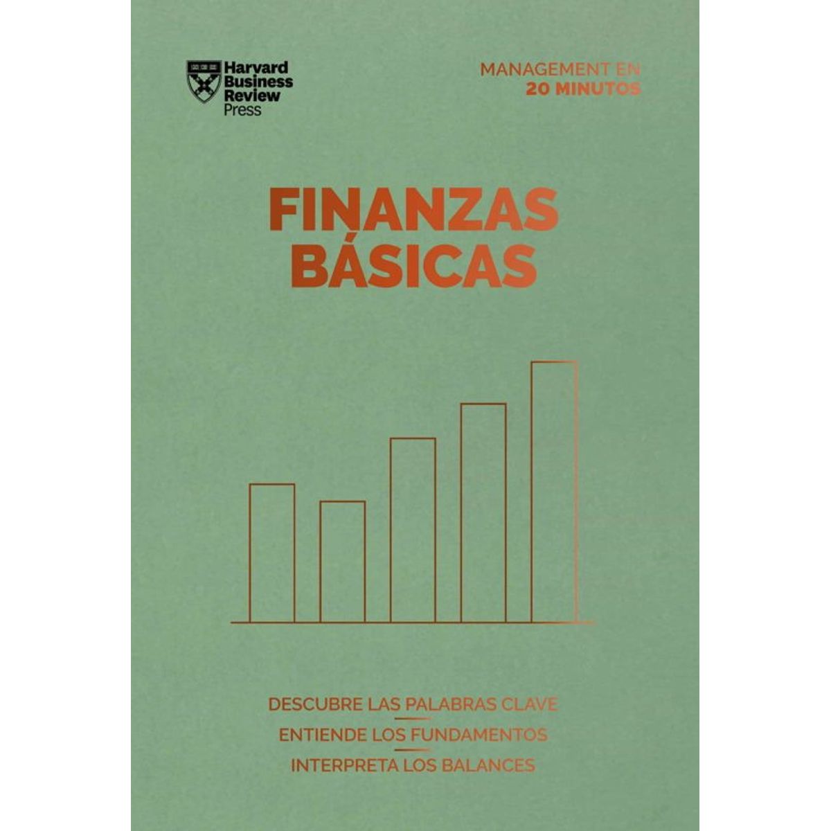 ANTARTICA LIBROS - Finanzas Basicas. Serie Management En 20 Minutos