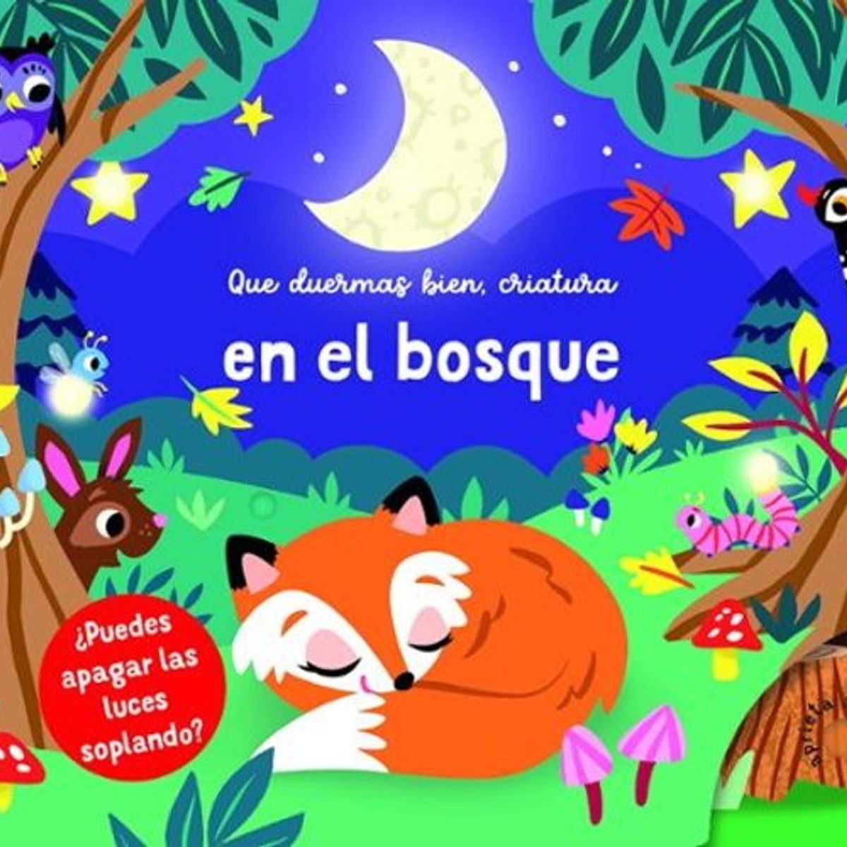 ANTARTICA LIBROS - En El Bosque Que Duermas Bien, Criatura