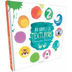 ANTARTICA LIBROS - MI LIBRO DE TEXTURAS CONCEPTOS BASICOS